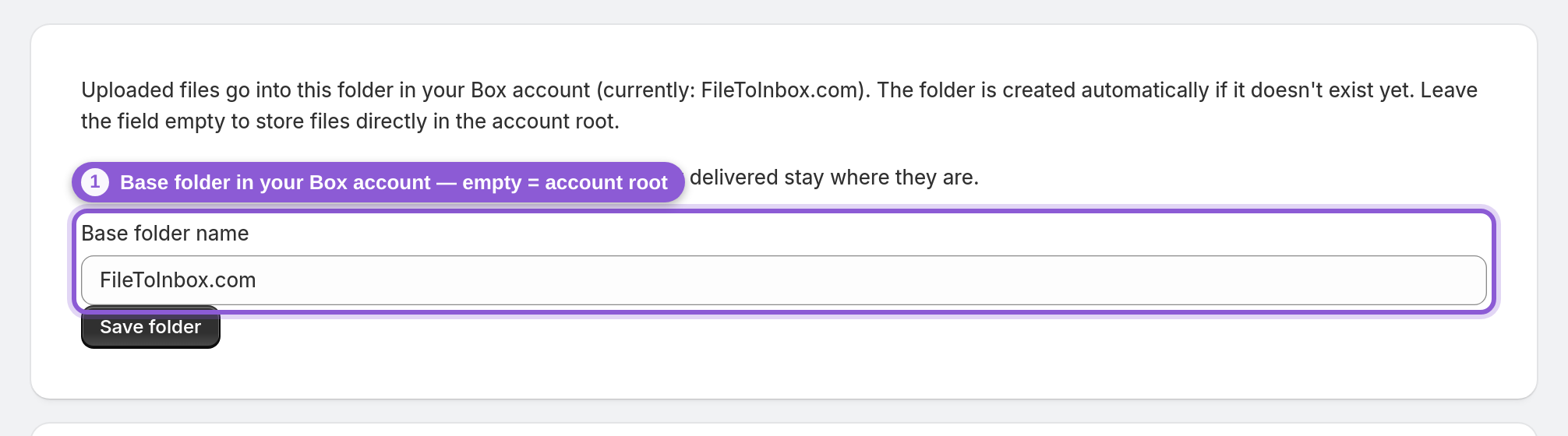 Know your base folder — FileToInbox.com by default — #storage_folder_folderName highlighted