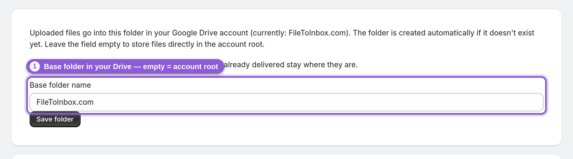 Know your base folder — FileToInbox.com by default — #storage_folder_folderName highlighted